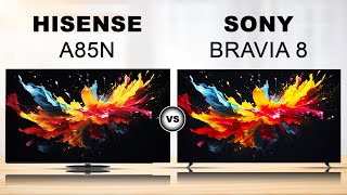 Hisense A85N vs Sony Bravia 8 OLED TV  4K HDR Smart TV [upl. by Enyaw]