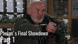 Coronation Street  Phelans Final Showdown Part 1 [upl. by Drewett750]