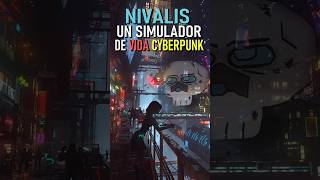 Nivalis un simulador de vida CYBERPUNK nivalis cyberpunk hirominplus [upl. by Eniowtna]