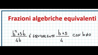 Frazioni algebriche equivalenti [upl. by Guyon]