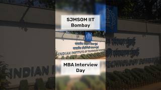 IIT Bombay Interview Day  SJMSOM Converted  MBA  Mumbai iim iit iitbombay mumbai vlog [upl. by Asaret]