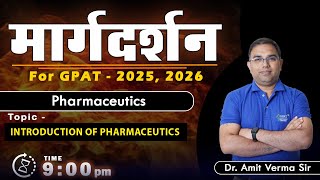 MARGDARSHAN FOR GPAT 202526 PHARMACEUTICS 9 PM Live gpat2025 margdarshan [upl. by Meneau]