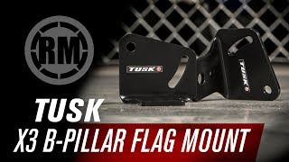 Tusk X3 B Pillar UTV Flag Mount [upl. by Ahsenrad]