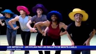 Les Imprévus des Ballets de MonteCarlo mettent à l’honneur Jiri Kylian [upl. by Dorfman]