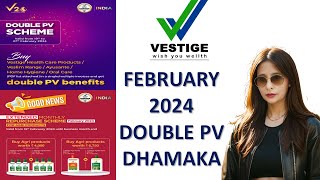 Vestige February 2024 Double PV Offer [upl. by Ahsiekim]