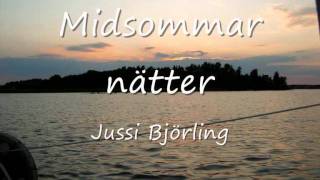 Midsommarnätter Jussi Björling [upl. by Onaicul]