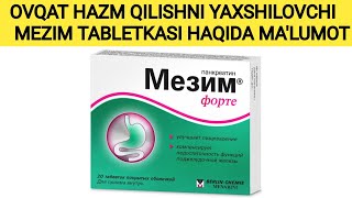 MEZIM TABLETKASI HAQIDA MALUMOT МЕЗИМ ХАҚИДА МАЬЛУМОТ МЕЗИМ MEZIM HAQIDA OZBEKCHA [upl. by Attekram]