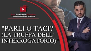 LA TRUFFA DELLINTERROGATORIO [upl. by Akili]