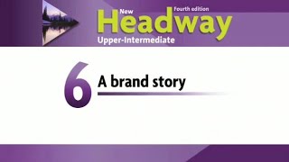 headway Upper intermediate unit 6 [upl. by Sheets292]