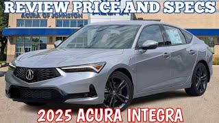 New 2025 Acura Integra  Review Price And Specs [upl. by Cuyler]