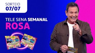 SORTEIO da TELE SENA SEMANAL ROSA 07072024 [upl. by Azmuh194]