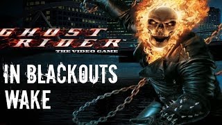 Ghost Rider  Walkthrough Part 16  In Blackouts Wake Ghost Rider Vs Blackout [upl. by Eliott555]