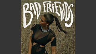 Bad Friends [upl. by Durkin]