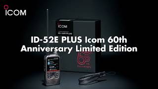 Icoms Special 60th Anniversary Limited Edition Model The ID52 PLUS DualBand DSTAR Digital Radio [upl. by Anaej]