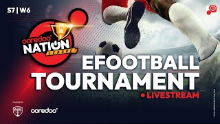 Ooredoo Nation League S7 W6  eFootball [upl. by Lonni765]