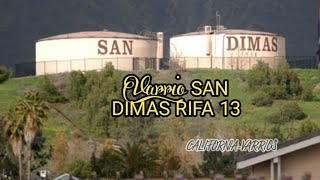 Varrio SAN DIMAS RIFA 13 [upl. by Ul]