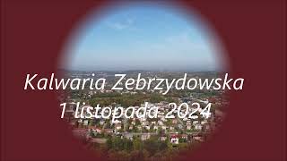 Kalwaria Zebrzydowska 1 listopada 2024 [upl. by Ecnaralc]