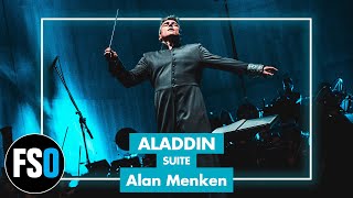 FSO  Aladdin  Suite Alan Menken [upl. by Joselyn]