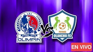 CD OLIMPIA VS OLANCHO FC EN VIVO LIGA NACIONAL DE HONDURAS [upl. by Assanav]