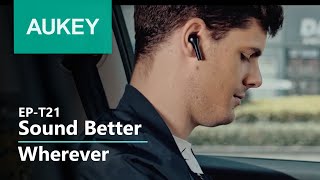 Sound Better Wherever AUKEY EPT21 True Wireless Headphones  Black [upl. by Lemcke]