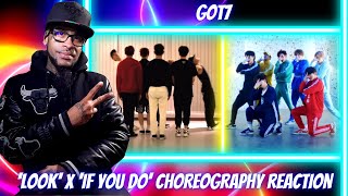 GOT7 LOOK X IF YOU DO KPOP CHOREOGRAPHY REACTION [upl. by Alegnatal658]