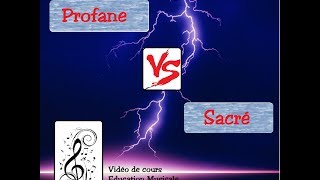 quotProfane  Sacréquot  capsule vidéo éducation musicale  classe inversée [upl. by Ydissak]