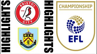 Bristol City 01 Burnley FC Highlights  Championship 20242025 [upl. by Ax]