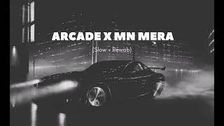 Arcade X Man mera  Slow  Rewab  DEEPLOFI00 [upl. by Eerehc]