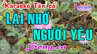 Karaoke tân cổ LẠI NHỚ NGƯỜI YÊU  SONG CA Nhạc Hoàng Hoa  Lời vc Nancy Pham [upl. by Docia]