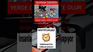 Bayrak dediğin yerde değil gökte olur [upl. by Ydnahs265]