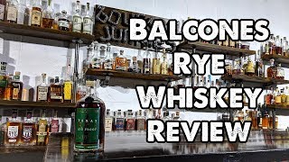 Balcones Rye Whiskey Review [upl. by Vesta]