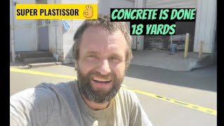 FAST SETTING 18 Yards of concrete was a CAKE Walk 4 GRUBB MUDD [upl. by Thora58]