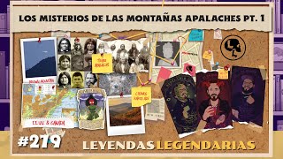 E279 Los misterios de las montañas Apalaches Pt 1 [upl. by Ted]