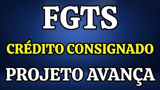 FGTS CONSIGNADO AVANÃ‡A COM APROVAÃ‡ÃƒO DE ATUALIZAÃ‡ÃƒO NO CONSELHO DO FGTS [upl. by Drofhsa]