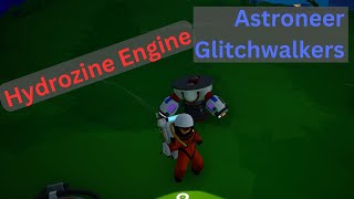 Astroneer Glitchwalkers  Hydrozine Engine  EP15 [upl. by Ynnaffit]