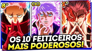 🔥RANKING DEFINITIVO OS 10 FEITICEIROS MAIS PODEROSOS APÓS O FINAL DE JUJUTSU KAISEN [upl. by Gusba]