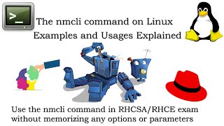 How to use the nmcli command on Linux in RHCSA  RHCE exam without memorizing any options [upl. by Krever]