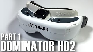 New FatShark Dominator HD2 FPV Goggles Review  Part 1 [upl. by Atikcir649]