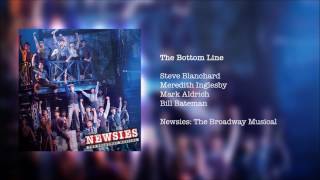 Newsies The Broadway Musical  The Bottom Line [upl. by Nerok]