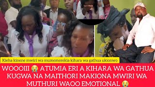 MAITHORI 😭 😭 NA KIEHA ANDU MAKIONA MWIRI WA KIHARA WA GATHUA RIP [upl. by Moulton]