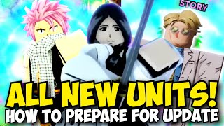 How To Get All New Units in ASTD Update Nanami Natsu As Nodt Retsu Unohana  UPD Prep Guide [upl. by Fancie212]