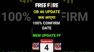 OB46 UPDATE KAB AAYEGA  FREE FIRE MAX OB46 UPDATE KITNE TARIKH KO AAEGA  FF OB 46 KA CONFIRM DATE [upl. by Annoyi39]