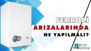 Ferroli Arızalarında Servis Çağırmadan Yapılacaklar Kombitamircisicomtr [upl. by Yregerg412]