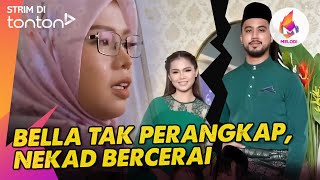 CLIP Melodi 17 Mar 2024 Bella Astillah Tak Perangkap Nekad Bercerai  Tonton [upl. by Nhepets]