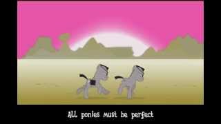 All Ponies must be Perfect Original MLPFiM Song [upl. by Nahtaoj]