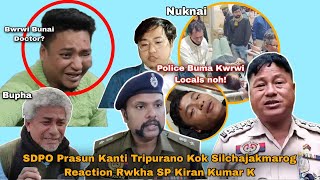 SDPO Prasun Kanti Tripura Saka Kok Silchajakmarogno Reaction Rwkha SP Kiran Kumar K [upl. by Capwell141]