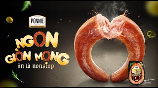 XÚC XÍCH VÒNG PONNIE  NGON GIÒN MỌNG  ĂN LÀ NONSTOP  30s TVC [upl. by Bary]