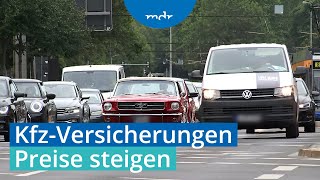 Preisvergleich lohnt sich KfzVersicherungen werden teurer  MDR um 4  MDR [upl. by Sldney267]