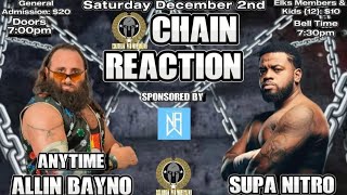 Anytime Allin Bayno vs Supa Nitro CPW Chain Reaction 2023 [upl. by Inor]