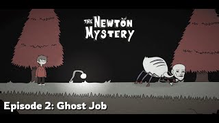 The Newton Mystery  Episode 2 Ghost Job  Gameplay Playthrough  No Commentary [upl. by Annoik]